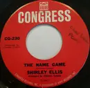 7inch Vinyl Single - Shirley Ellis - The Name Game