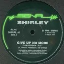 12inch Vinyl Single - Shirley - Give Up No More