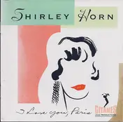 Shirley Horn - I Love You, Paris