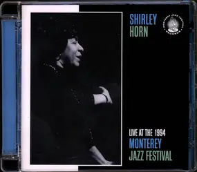 Shirley Horn - Live At The 1994 Monterey Jazz Festival