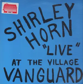 Shirley Horn - 'Live' At The Village Vanguard