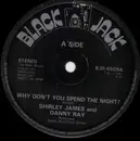 12inch Vinyl Single - Shirley James And Danny Ray - Why Don't You Spend The Night?