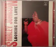 CD - Shirley Johnson - Looking For Love