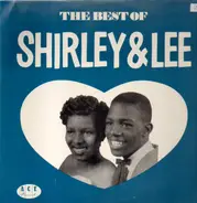 Shirley & Lee - Best Of