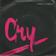 Shirley Parker - Cry