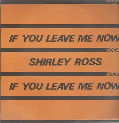 Shirley Ross - If You Leave Me Now