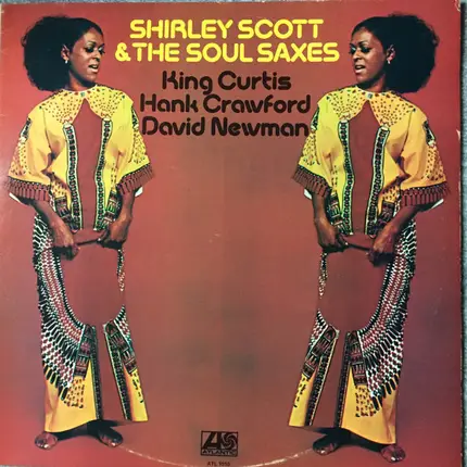 Shirley Scott & The Soul Saxes - Shirley Scott & The Soul Saxes