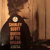 Shirley Scott - Queen of the Organ