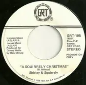 Shirley & Squirrely - A Squirrely Christmas / Deck The Halls