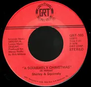 Shirley & Squirrely - A Squirrely Christmas / Deck The Halls