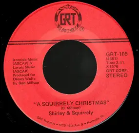 Shirley & Squirrely - A Squirrely Christmas / Deck The Halls