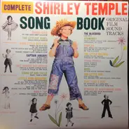 Shirley Temple - The Complete Shirley Temple Song Book - Original Film Sound Tracks