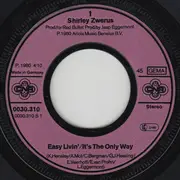 7inch Vinyl Single - Shirley Zwerus - Easy Livin' / Its The Only Way