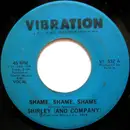 7'' - Shirley & Company - Shame, Shame, Shame