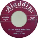 7'' - Shirley And Lee - Let The Good Times Roll