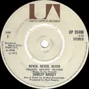 7'' - Shirley Bassey - Never, Never, Never (Grande, Grande, Grande) / Day By Day