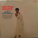 LP - Shirley Bassey - And We Were Lovers