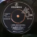 7'' - Shirley Bassey - I (Who Have Nothing)