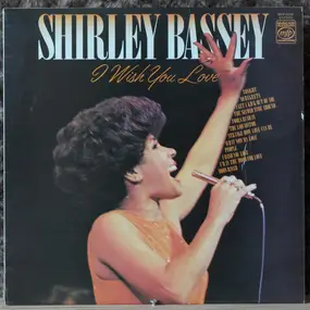 Shirley Bassey - I Wish You Love