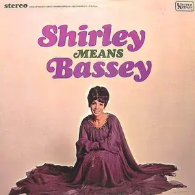 Shirley Bassey - Shirley Means Bassey