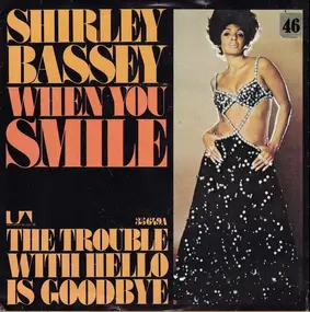 Shirley Bassey - When You Smile