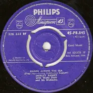 Shirley Bassey With Wally Stott & His Orchestra - Hands Across The Sea / As I Love You