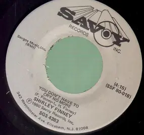 Shirley Finney - You Don't Have To Cry Anymore