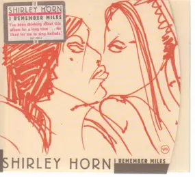 Shirley Horn - I Remember Miles