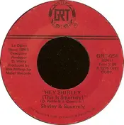 Shirley & Squirrely - Hey Shirley (This Is Squirrely)