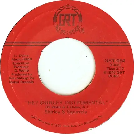 Shirley & Squirrely - Hey Shirley (This Is Squirrely)