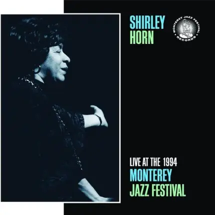 Shirley Horn Trio - Live at the Monterey Jazz Festival 1994