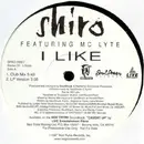 12'' - Shiro Featuring MC Lyte - I Like