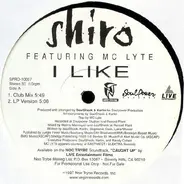 Shiro Featuring MC Lyte - I Like