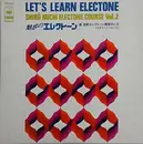LP - Shiro Michi , Yuri Tashiro - 魅惑のエレクトーン　道志郎エレクトーン教室Vol.2 （スクリーン・ムード）