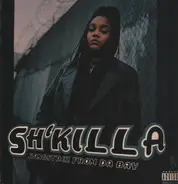 Sh'killa - Gangstrez from Da Bay