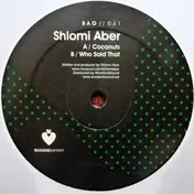 Shlomi Aber - Coconuts / Who Said That