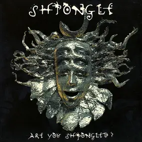 Shpongle - Are You Shpongled?