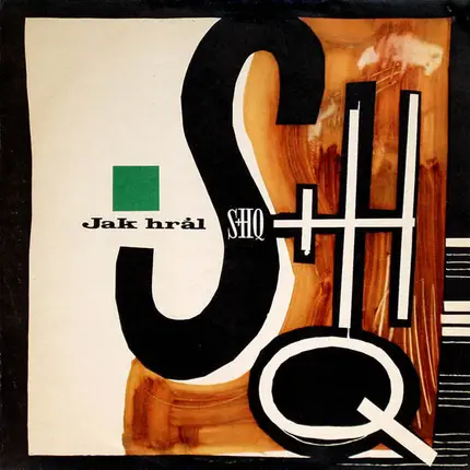 Shq - Jak Hrál S+H Q