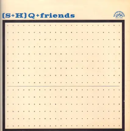 Shq - (S+H) Q + Friends