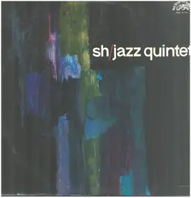 Shq - SH/Jazz Quintet