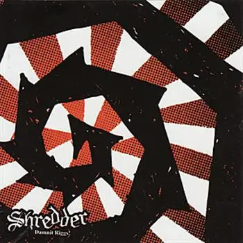 Shredder - Damnit Riggs!