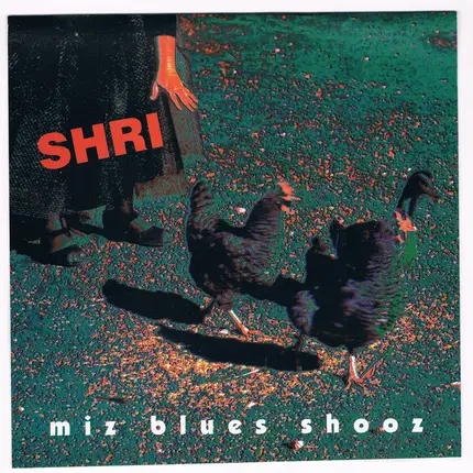 Shri - Miz Blues Shooz
