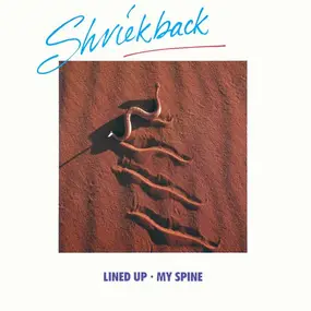 Shriekback - Lined Up / My Spine