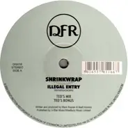 Shrinkwrap - Illegal entry