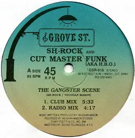 Sh-Rock And Cut Master Funk (AKA H.B.O.) / L. Spr - The Gangster Scene / On Your Knees