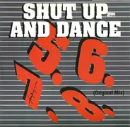 Shut Up And Dance, Shut Up & Dance - 5.6.7.8.