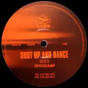 Shut Up Dance - Psycho Jump