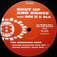 Shut Up Dance - The Weekends here