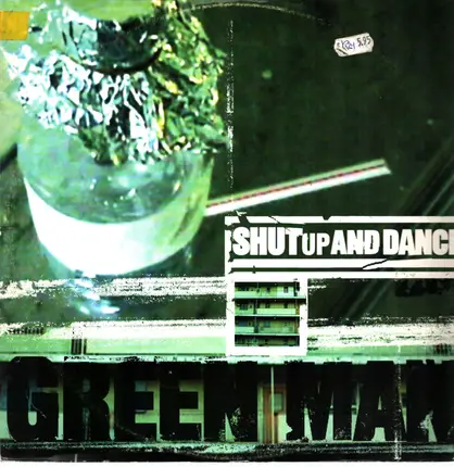 Shut Up & Dance - Green Man