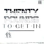 Shut Up And Dance - Twenty Pounds To Get In